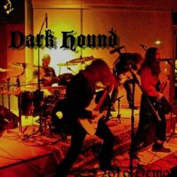 Dark Hound : 2010 Demo